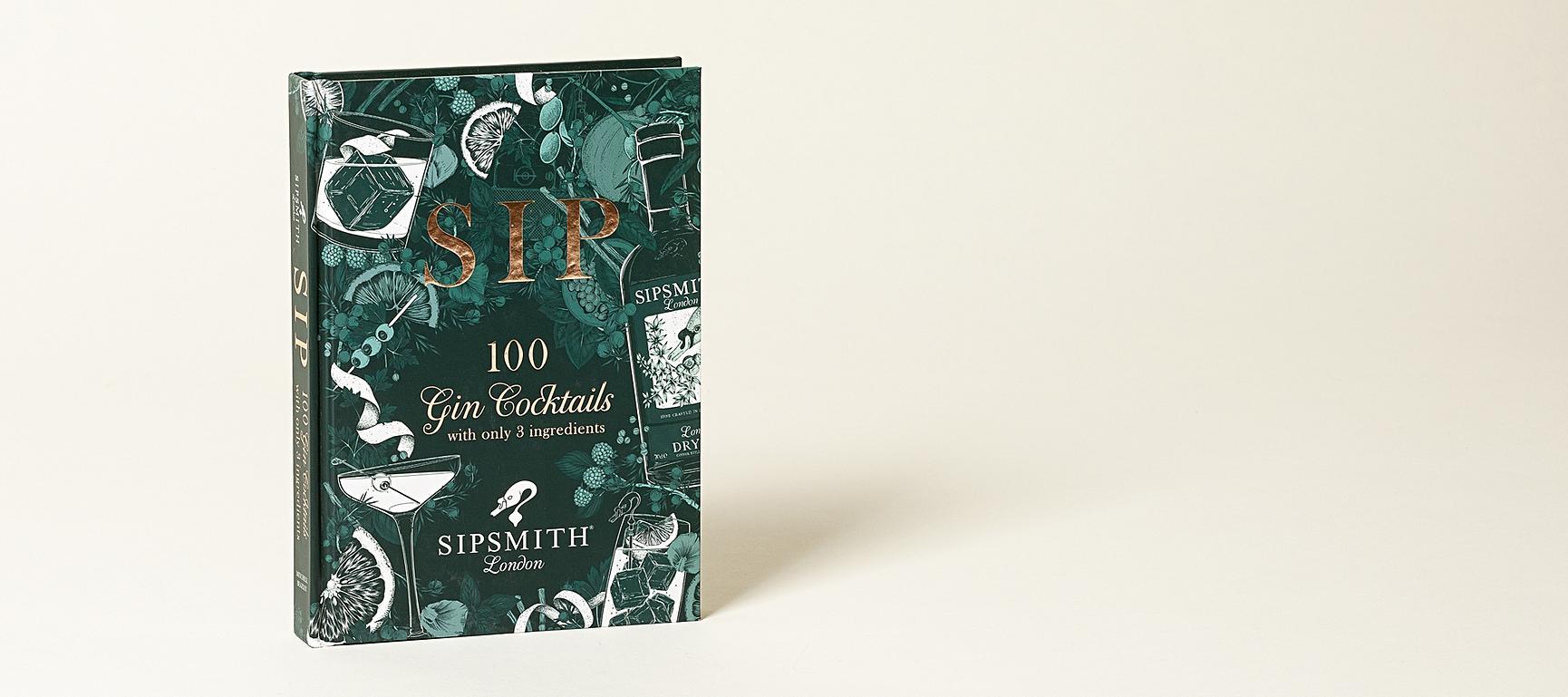 Sip 100 Three Ingredient Gin Cocktails Book Oliver Bonas
